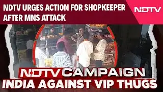 Marathi Language Row | NDTV Urges Action For Justice For Elderly Shopkeeper After MNS Attack