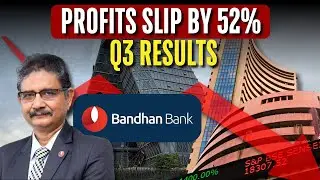 Bandhan Bank Q3: Stock Surges As Asset Quality Improves, What Worked Despite The Slip In Profits