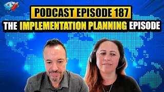Podcast Ep187: The Software Implementation Planning Episode