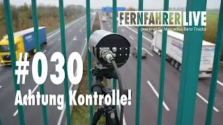 🔴 FERNFAHRER LIVE #030: Achtung Kontrolle! Abstandsversto&szlig; trotz Abstandsregeltempomat?