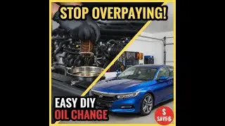&ldquo;Stop Overpaying! Honda Accord 1.5L, DIY Oil Change for 2018, 2019, 2020, 2021 & 2022 &rdquo;