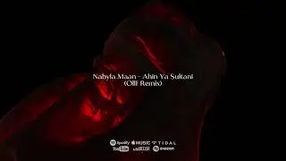 Nabyla Maan - Ahin Ya Sultani (Ollf Remix)