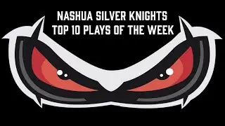 2022 Season - Nashua Silver Knights Top 10 Plays