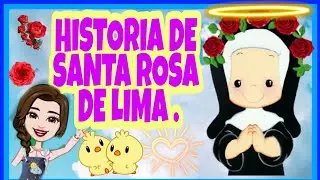 HISTORIA DE SANTA ROSITA  DE LIMA PARA NIÑOS .