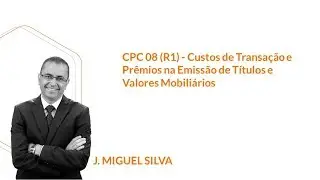 CPC 08 (R1) - Custos de Transa&ccedil;&atilde;o e Pr&ecirc;mios na Emiss&atilde;o de T&iacute;tulos e Valores Mobili&aacute;rios
