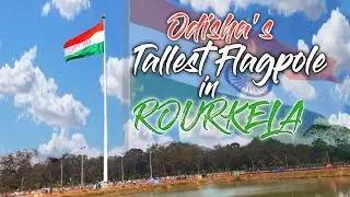 Odishas Tallest Flagpole in Rourkela || 230 feet tall|| Republic day 2021 || Sanjay Das Vlogs