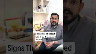 Signs That You Need Total Knee Replacement Surgery | Dr. Anish Agarwalla | Orthoderm #shortsyoutube