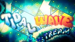 🔴 [TOP 1] Tidal Wave 72-100, 55-74x5 [Stream 73, 200k Attempts]