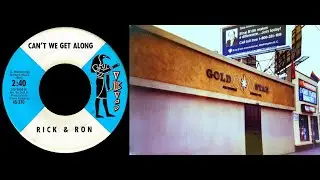 Rick & Ron - CAN'T WE GET ALONG - (Gold Star Studios)  (1965)