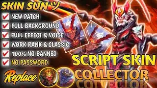 New! Script Skin Sun Collector No Password | Update Full Sound & Full Effect Terbaru