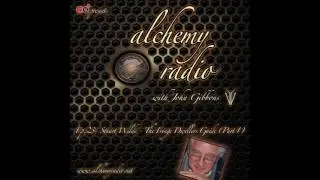 Alchemy Radio 023 - Stuart Wilde - The Fringe Dwellers Guide (Part 1)