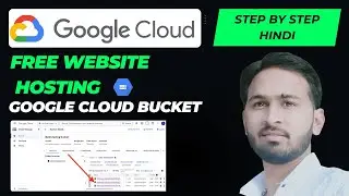 How to Host Website on Google Cloud Storage Bucket (Step by Step Hindi)
