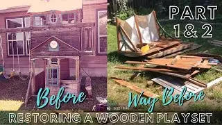 How to Restore an Old Wooden Playset | Swing Set Restoration part 1 & 2