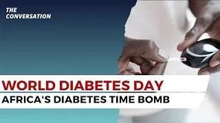 The Health Crisis of Diabetes in Africa: Urgent Action Needed as Cases Will Reportedly Double