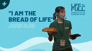 I am the Bread of Life | Sunday Evening Talk Sports Plus 2025