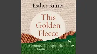 Chapter 4: Highland Kilts and Stockings.15 - This Golden Fleece