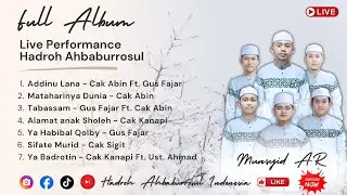 🔴 LIVE PERFORMANCE HADROH AHBABURROSUL INDONESIA