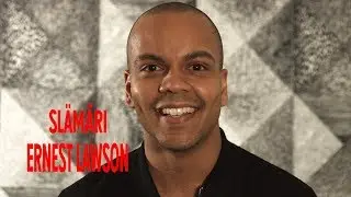 Basson Slämäri: Ernest Lawson
