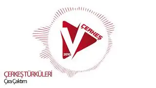 Çerkeş Türküleri - Çıra Attım Yanmadı