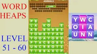 Word Heaps Level 51 - 60 | All Answers | Walkthrough