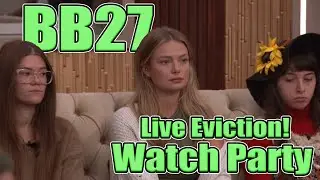 BB27 Live Eviction Watch Party | Episode 24: Kelley, Ava & Katherine Who Will Win Blockbuster?