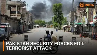 Pakistan security forces foil terrorist attack on military facility | DD India