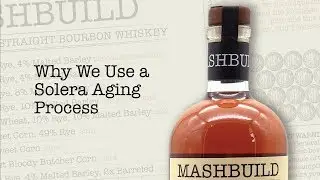 Why We Use A Solera Aging Process