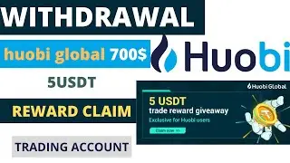 Huobi global 700$ bonus withdrawal | How to withdraw Huobi pro Reward To Trading Account
