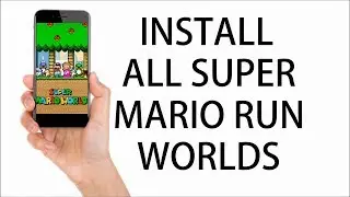 How to install all Super Mario Run worlds for FREE (no jailbreak / no computer)