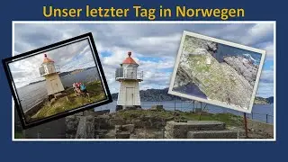 Unser letzter Ausflug in Norwegen: Unterwegs zum Varnes Fyr