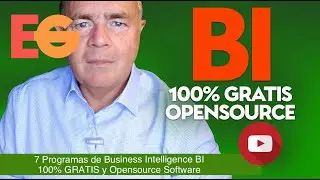 7 Programas de Business Intelligence BI 100% GRATIS y Opensource Software.