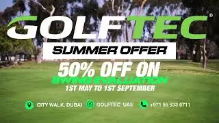 Golftec Swing Evalution | 90 Minutes Swing Evaluation only at AED 287.5 (50% Off)