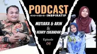 Dari Siswa Menjadi Kepala Sekolah | Perjalanan Inspiratif Kepala Sekolah #podcast