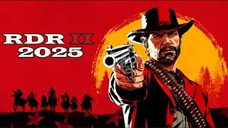 Прошёл Red Dead Redemtion 2 в 2025. Часть 1