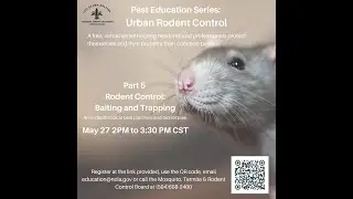 2025 Pest Education Series-Urban Rodent Control (Baiting and Trapping)