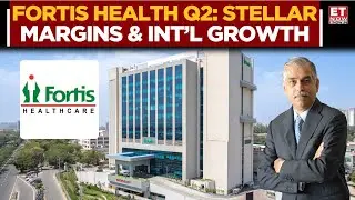 Fortis Healthcare Q2 Earnings: PAT Soars 70%, Global Business & Diagnostics View | Breaking News