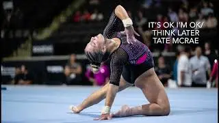 It’s ok I’m ok/Think later - Gymnastics Floor Music 