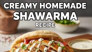 HOMEMADE SHAWARMA RECIPE| NO MUSIC| VOICEOVER| CREAMY SHAWARMA RECIPE| EASY RECIPES| RAMZAN RECIPES 