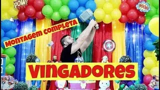 Decoração VINGADORES - Montagem COMPLETA!