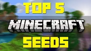 Top 5 Minecraft Seeds [Minecraft 1.7.5] - 2014 (HD)