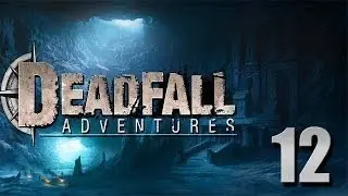 Let's Play Deadfall Adventures [Deutsch/German/PC] #12: Das Boot