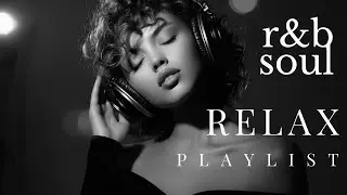 【R&B Soul】Midnight R&B Soul – Smooth Chill Playlist