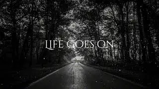 Life Goes On - RMACKL