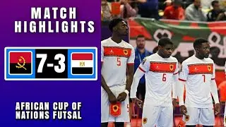 ANGOLA 7 x 3 EGITO | AFCON FUTSAL 2024 | MELHORES MOMENTOS  | SEMIFINAL