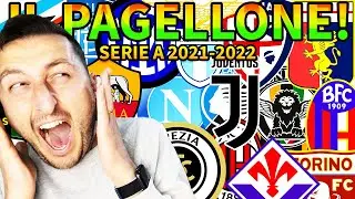 🧾 IL PAGELLONE DELLA SERIE A 2021-2022‼️ [GABBOMAN]