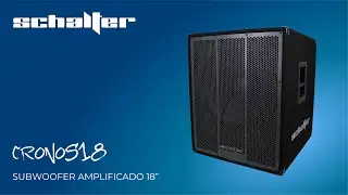 SCHALTER | CRONOS18 Subwoofer Amplificado 18