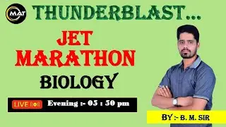 JET MARATHON BIOLOGY CLASS #B.M.Sir#matrixreengus #JET2024