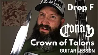 Conan Guitar Lesson w/ TAB - Crown of Talons - Drop F Tuning