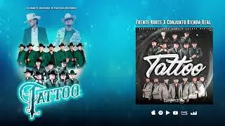 Tattoo - Frente Norte X Conjunto Rienda Real | 2025