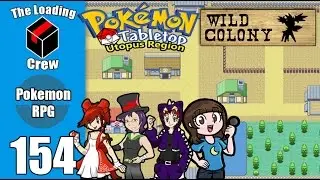 Pokemon Tabletop Adventures - Utopus Region - Episode 154 (ft xthedarkone, megami33, and lady nanaki